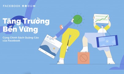 [EVENT] Tăng trưởng bền vững cùng chính sách quảng cáo của Facebook   