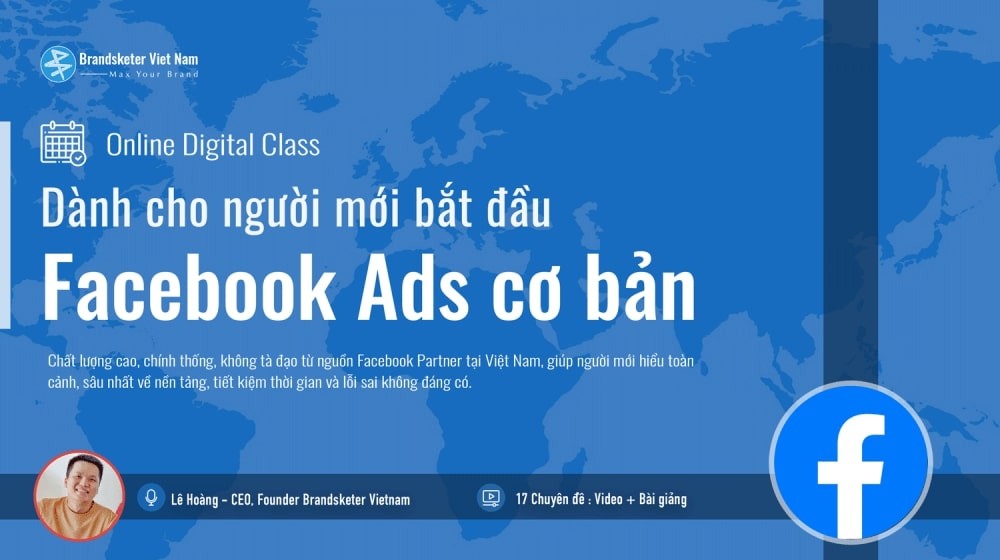 Facebook Ads cơ bản : Nền tảng chất lượng cao không thể thiếu cho người mới bắt đầu